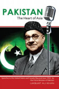 Pakistan: The Heart of Asia : speeches in the United States and Canada, May and June 1950